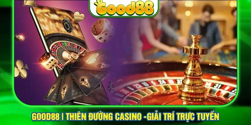 Điểm đặc biệt giúp sảnh casino Good88 thu hút nhiều người chơi